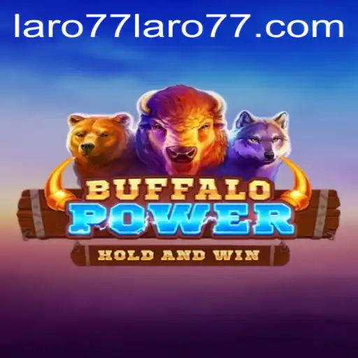 Buffalo Power: The Exciting World of Laro77