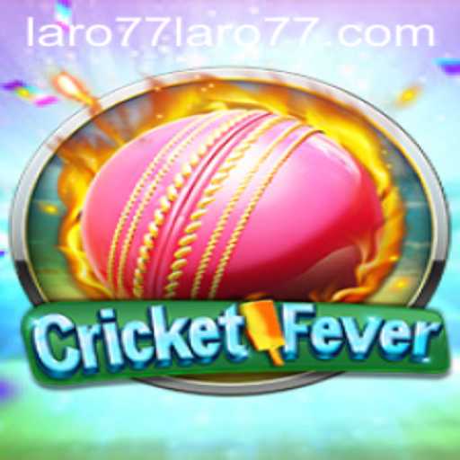 CricketFever: Dive into the Thrilling World of Laro77