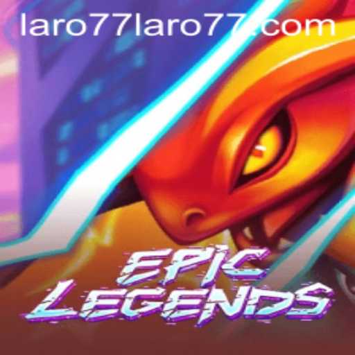 Exploring EpicLegends: A Thrilling Gaming Experience
