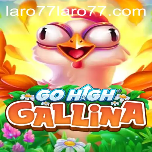 GoHighGallina Game Rules and Insights