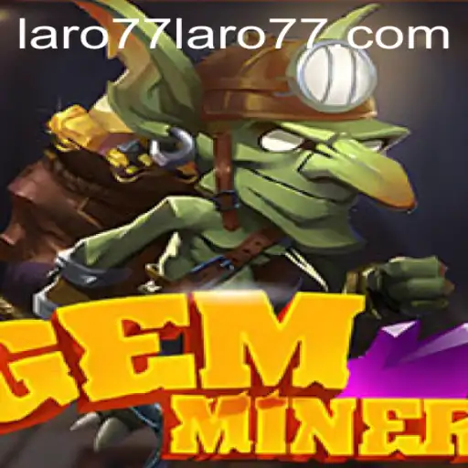 Exploring the World of GemMiner