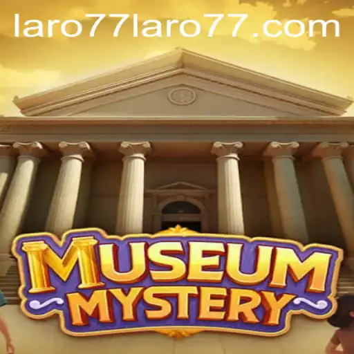 Museum Mystery Unraveled