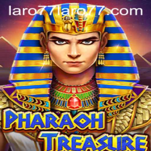 PharaohTreasure: Unraveling Ancient Mysteries with laro77